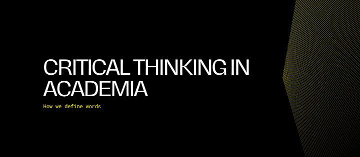 Critical thinking in academia